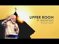 THE UPPER ROOM - DR. JONATHAN DAVID (12 DESEMBER 2023)