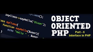 OOPS concepts in PHP (Interface) | Part - 6
