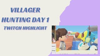 Animal Crossing Villager Hunting - Day 1