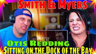 Smith & Myers - Sitting on the Dock of the Bay (Otis Redding) [Acoustic Cover] REACTION
