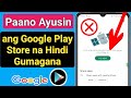 Paano Ayusin ang Walang Koneksyon sa Internet Retry Error Sa Play Store