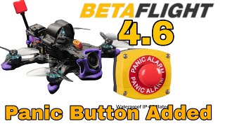 Betaflight 4.6 'Panic Button' – Never Crash Your FPV Drone Again! 🛸🚀