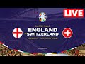 LIVE🔴 England vs Switzerland - UEFA EURO 2024 | Quarter-Final - 2024 Full Match FC 24 Gameplay