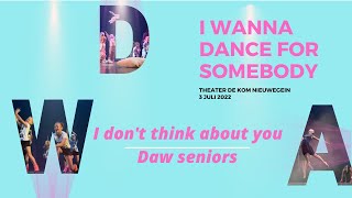 DAW Seniors - I don't think about you - Maaike