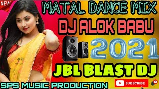 Matal Dance Mix Dj Alok Babu | JBL BLAST DJ song মাতাল নাচের সেরা গান। Hard Bass Dj song