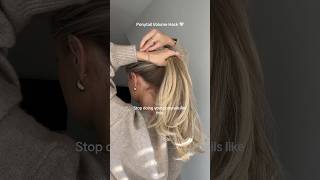 Ponytail volume hack🤍👱🏼‍♀️ #hairstyle #ponytail #volume #hair #tutorial #hack