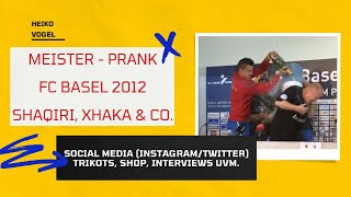 Prank von Shaqiri und Xhaka an FC Basel Trainer Heiko Vogel nach der gewonnenen Meisterschaft 2012!