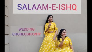 Salaam - E - Ishq | Sangeet Dance | Wedding Choreography | Kadam Humare