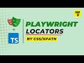 Playwright Locators By CSS/XPATH #playwright #typescript