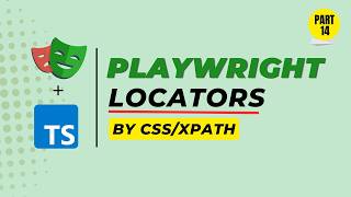 Playwright Locators By CSS/XPATH #playwright #typescript