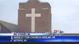 Batavia man arrested after breaking into church