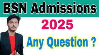 BSN Admissions Merit lists Related Questions 2025