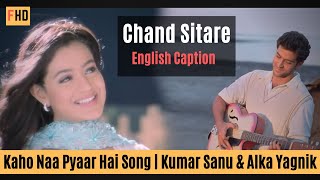 Chand Sitare - Kaho Naa Pyaar Hai Song | Hrithik Roshan & Ameesha Patel