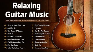 Top 50 Beautiful Instrumental Guitar Love Songs - Romantic Melodies for Soulful