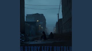 A Story Left Untold