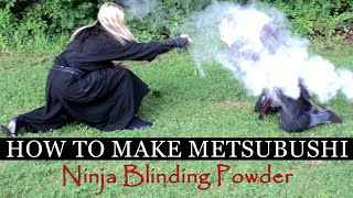 How To Make Metsubushi (Ninja Blinding Powder) Historical Ninjutsu Martial Arts Training Techniques