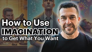 Unlock Success: The 3 Uses of Imagination