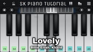 Billie Eilish, Khalid - Lovely | Perfect Piano | Easy Tutorial
