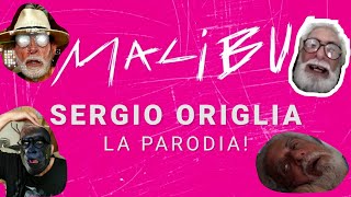 MALIBU PARODIA  by Sergio Origlia - "Ho Le Palle Rosse" - Sangiovanni
