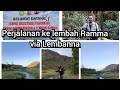 Perjalanan ke lembah Ramma via Lembanna, Wisata alam dengan jalur klasik di Gowa || Part 1