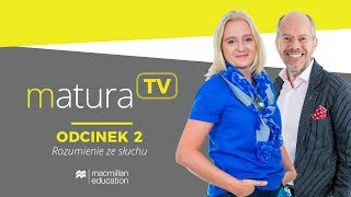 MaturaTV - Odcinek 2 – Rozumienie ze słuchu