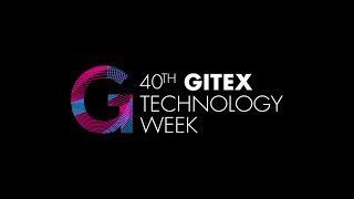 GITEX Tech Week: The only global tech event in 2020