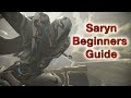 How to Saryn - Builds/play style (Beginners guide)