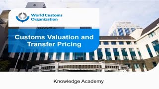 WCO KACT 2020 | Customs Valuation and Transfer Pricing