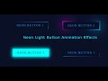 Buttons with Awesome Hover Animation Effects using only HTML &CSS