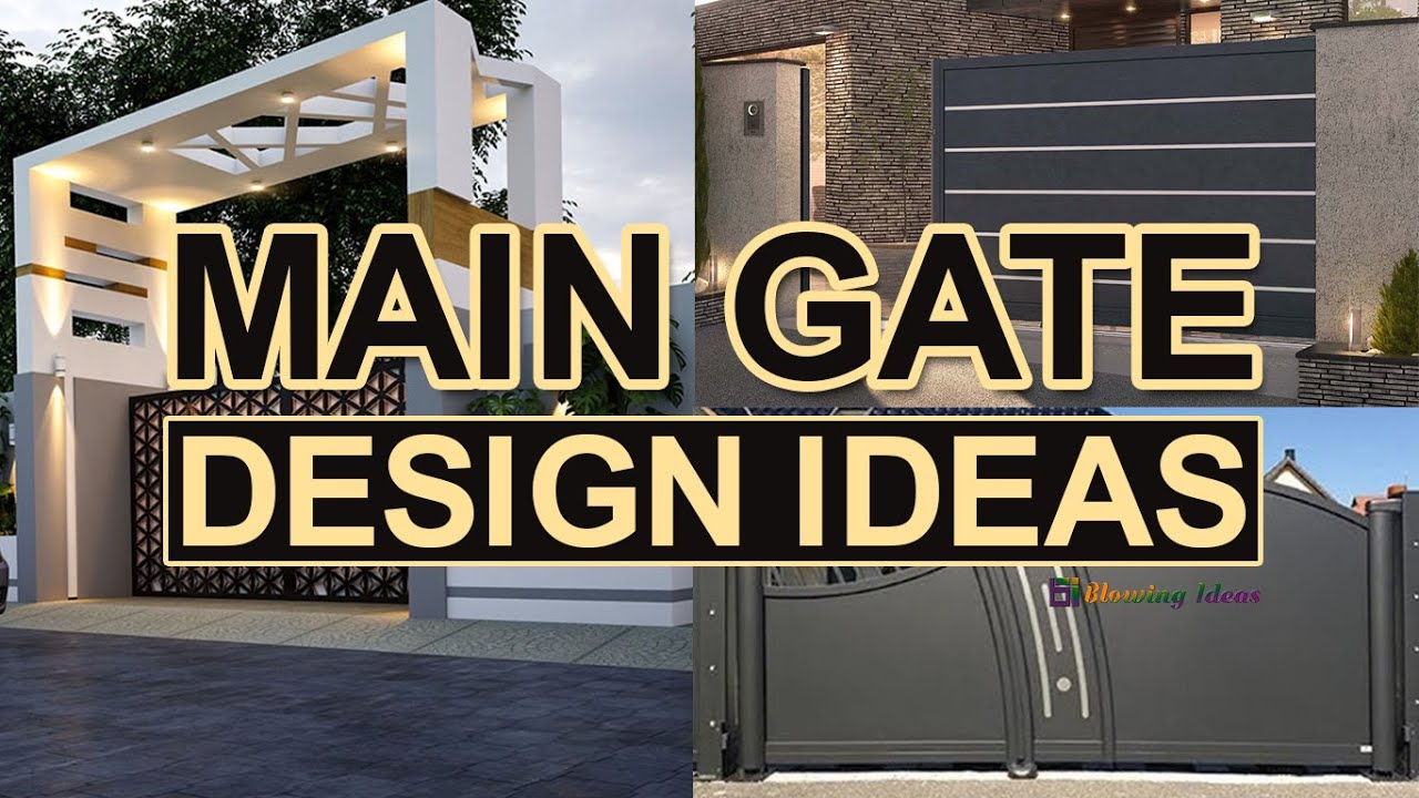 Modern Main Gate Design Ideas | Top Modern Gate Ideas | Blowing Ideas ...