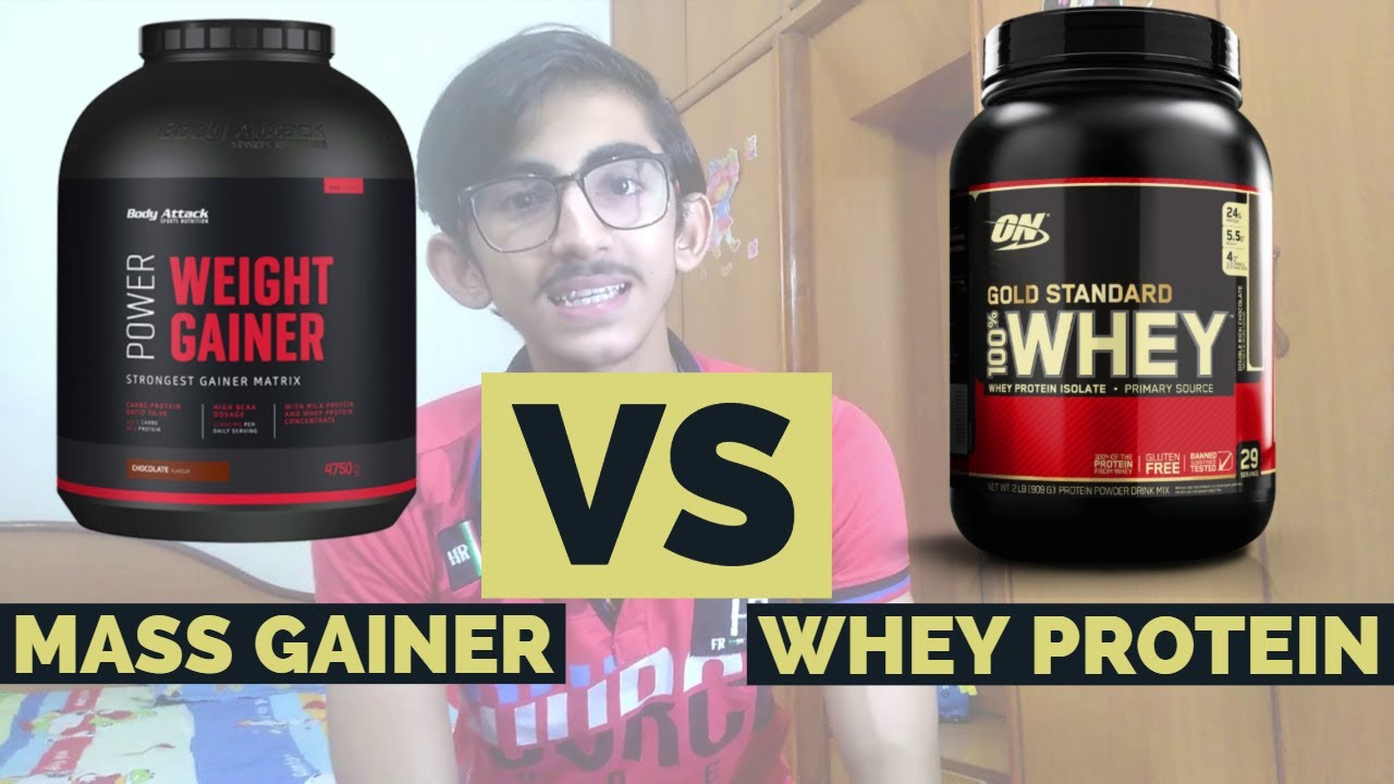 MASS GAINER Vs WHEY PROTEIN For Beginners || What To Buy?? (वे प्रोटीन ...