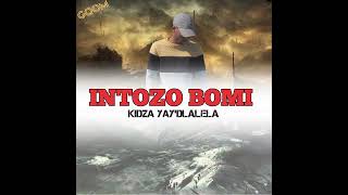 Kidza Yay'dlalela   Intozo bomi