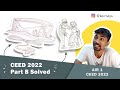 CEED 2022 Part B Solutions | AIR 1 | Real Time Demonstration