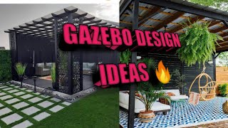 GAZEBO DESIGN IDEAS 🔥🔥