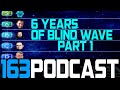 Blind Wave Podcast #163 