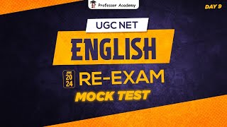 UGC NET | English 2024 | Re Exam | MOCK TEST | Day 9 || Professor Academy