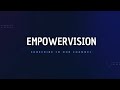 Welcome to EmpowerVision