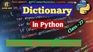 27. Python Bangla Tutorial - Dictionary in Python.
