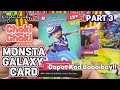 Choki Choki Monsta Galaxy Card Part 3