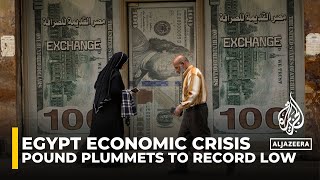 Egyptian pound plummets to record low amid economic struggles