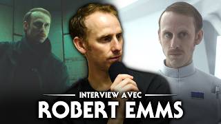 INTERVIEW with ROBERT EMMS (LONNI JUNG from Star Wars: ANDOR)
