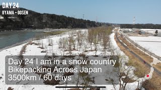 Day 24 I am in a snow country Bikepacking Across Japan 3500km / 60 days