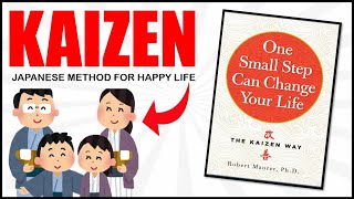 KAIZEN - ONE SIMPLE WAY TO CHANGE, IMPROVE AND MAKE YOUR LIFE BETTER | ANIMATED SUMMARY | Mr EuS