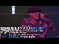 deep your story（deep live tour 2011