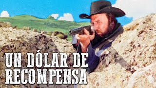 Un dólar de recompensa | Spaghetti Western en español