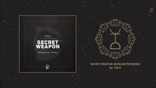 Celic - Secret Weapon (RanchaTek Remix) | Drask