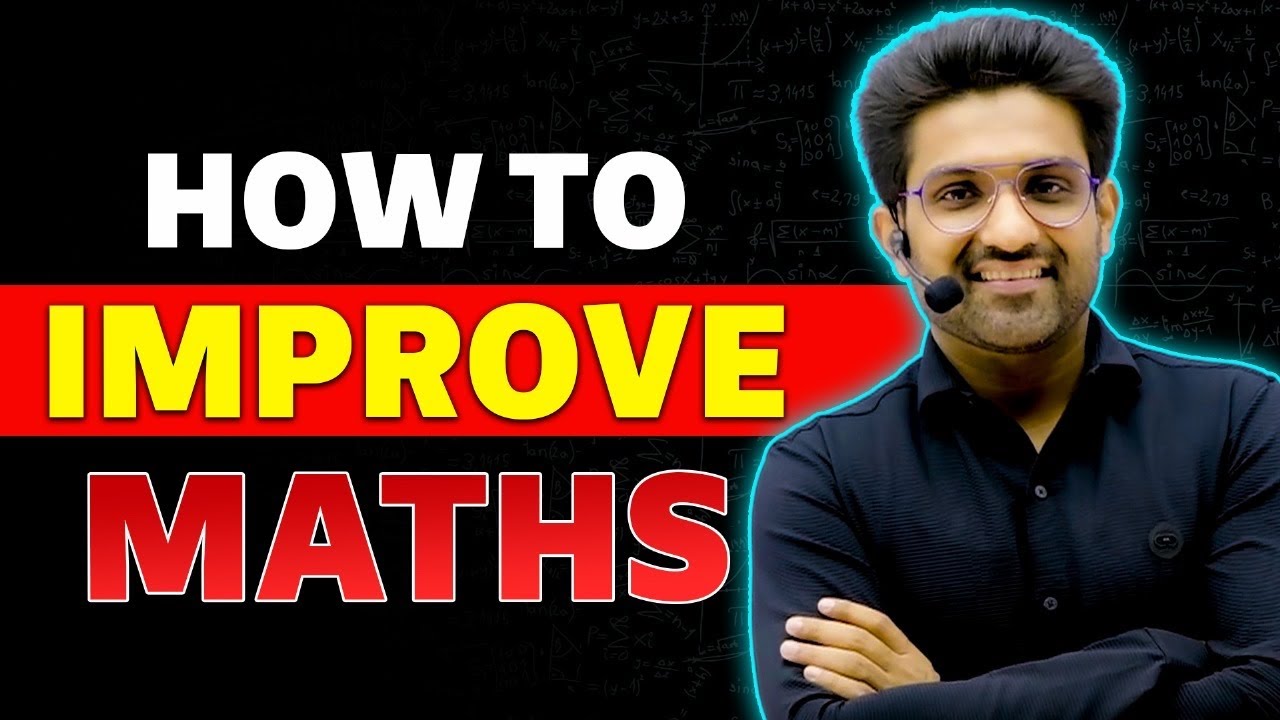How To Improve Maths Youtube