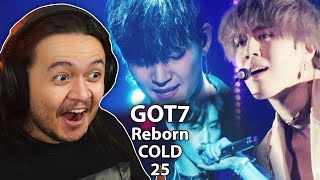 GOT7 - 'Reborn' & 'Cold' & '25' | REACTION