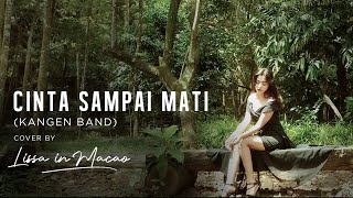 Cinta Sampai Mati - Raffa Affar Cover By Lissa In Macao