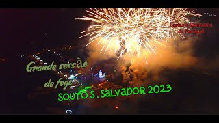 Grande sessão de fogo de artificio em Souto  S.Salvador Guimarães 2023